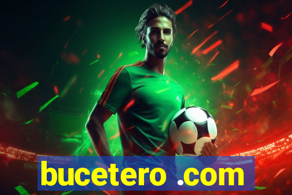 bucetero .com